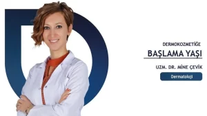 Dermokozmetiğe başlama yaşı