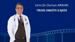 Tiroid ve Obezite İlişkisi