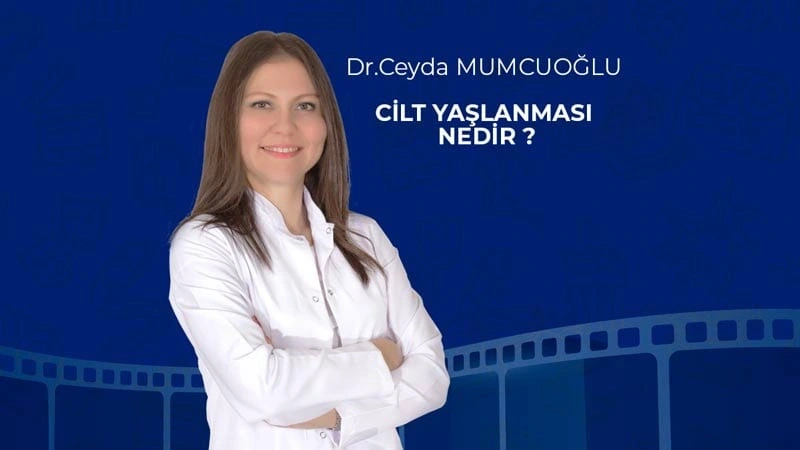 Cilt Yaşlanması Neden Olur?