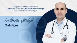 Uzman Doktor İbrahim Çetindağlı Avicenna International Hospital Ailesinde