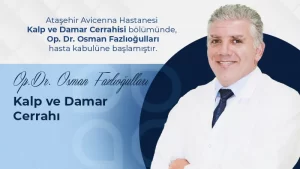 Operatör Doktor Osman Fazlıoğulları Avicenna International Hospital Ailesinde